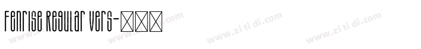 Fenrise Regular Vers字体转换